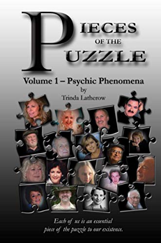 Imagen de archivo de Pieces of the Puzzle Vol. 1 : Volume 1 - Psychic Phenomena a la venta por Better World Books