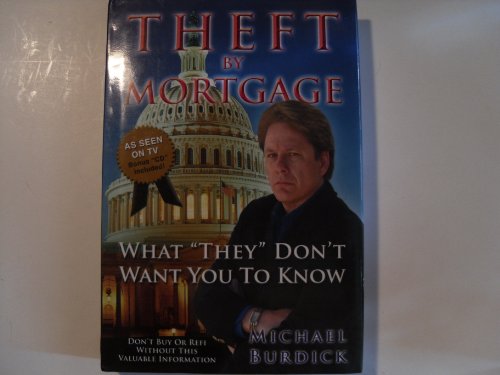 Theft By Mortgage