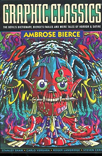 Beispielbild fr Graphic Classics: Ambrose Bierce, 2nd Edition (Graphic Classics, Vol. 6) zum Verkauf von HPB-Emerald