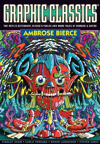 Graphic Classics: Ambrose Bierce, 2nd Edition (Graphic Classics, Vol. 6) (9780978791957) by Bierce, Ambrose; Castle, Mort; Lott, Rod; Caputo, Antonella