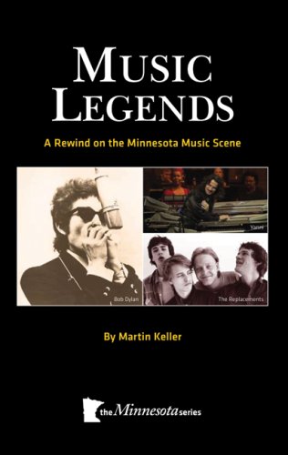 Beispielbild fr Music Legends: A Rewind on the Minnesota Music Scene (The Minnesota Series) zum Verkauf von HPB-Diamond