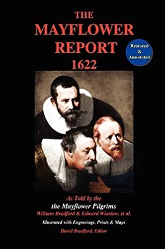 Stock image for The Mayflower Report, 1622: As Told by the Mayflower Pilgrims Restored & Annotated; Illustrated W/engravings, Prints & Maps for sale by 2nd Life Books