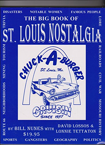 Stock image for BIG BOOK OF ST. LOUIS NOSTALGIA for sale by Riverow Bookshop