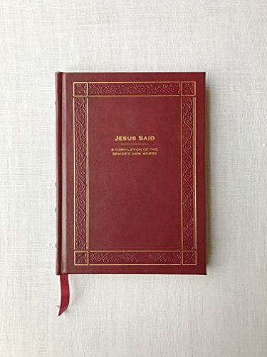 Stock image for Jesus Said a Compilation of the Savior's Own Words for sale by GoldBooks