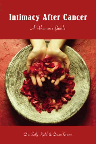 Beispielbild fr Intimacy after Cancer : A Woman's Guide zum Verkauf von Better World Books