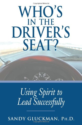 Beispielbild fr Who's in the Driver's Seat? zum Verkauf von SecondSale