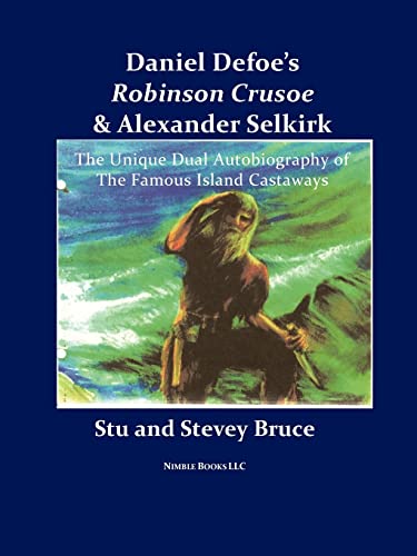 Beispielbild fr Daniel Defoe's Robinson Crusoe and Alexander Selkirk zum Verkauf von Books From California