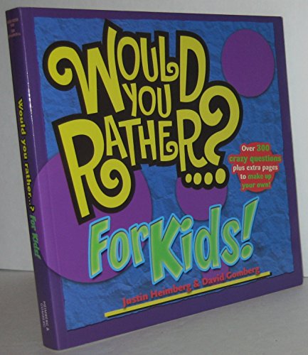 Stock image for Would You Rather.? for Kids! for sale by Your Online Bookstore