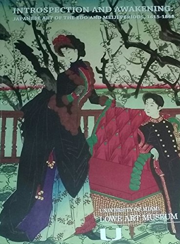 9780978821395: Introspection and Awakening: Japanese Art of the Edo and Meiji Periods, 1615 - 1868