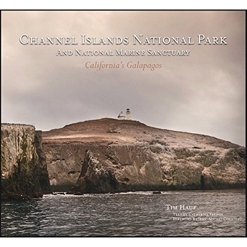 Beispielbild fr Channel Islands National Park and National Marine Sanctuary- California's Galapagos zum Verkauf von GoldenWavesOfBooks