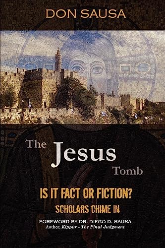Imagen de archivo de The Jesus Tomb: Is It Fact or Fiction? Scholars Chime In a la venta por ThriftBooks-Dallas