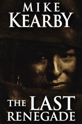 Imagen de archivo de The Last Renegade a la venta por Half Price Books Inc.