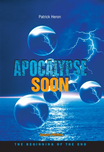 Stock image for Apocalypse Soon for sale by SecondSale