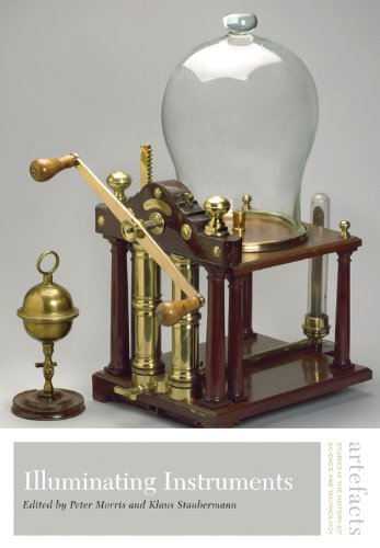 Beispielbild fr Illuminating Instruments (Artefacts: Studies in the History of Science and Technology) zum Verkauf von Powell's Bookstores Chicago, ABAA