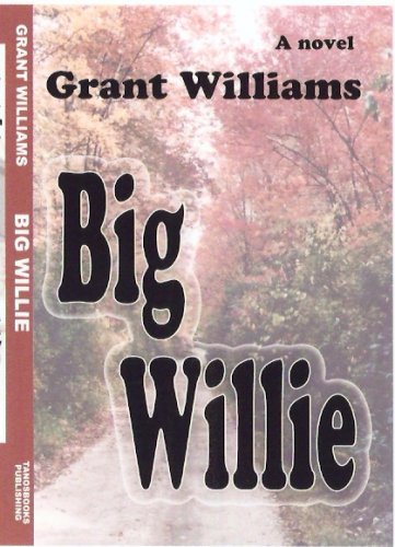 Stock image for Big Willie for sale by Affordable Collectibles