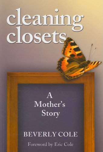 Imagen de archivo de Cleaning Closets: A Mother's Story a la venta por HPB Inc.
