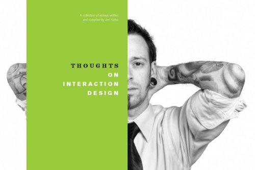 Stock image for Thoughts on Interaction Design by Jon Kolko (2007) Perfect Paperback for sale by ThriftBooks-Dallas