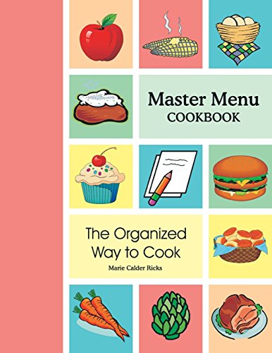 Stock image for Master Menu Cookbook : The Organized Way to Cook for sale by Better World Books
