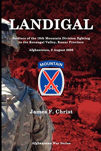 9780978860417: Landigal: Afghanistan War series. Soldiers of the 10th Mountain Division in the Korangal Valley, Kunar Province, Afghanistan