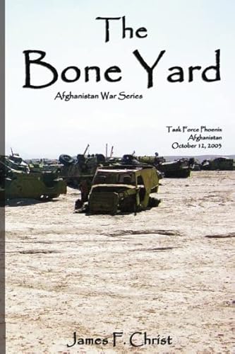 Stock image for The Bone Yard Afghanistan War Series for sale by Ravin Books