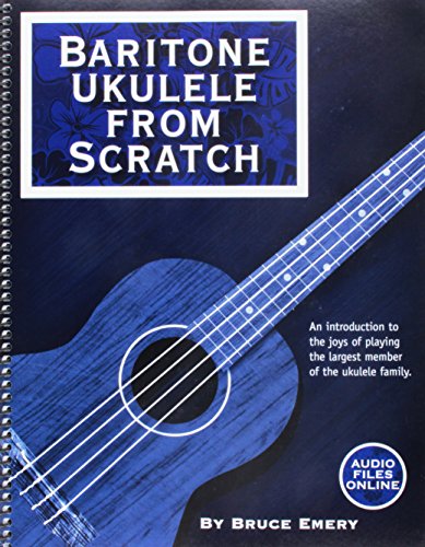 Beispielbild fr Baritone Ukulele from Scratch zum Verkauf von Goodbookscafe