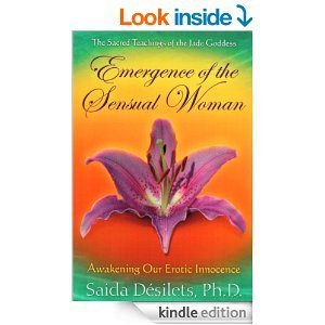 Beispielbild fr Emergence of the Sensual Woman-Awakening Our Erotic Innocence zum Verkauf von Goodwill Books