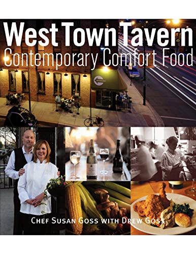 Stock image for West Town Tavern: Contemporary Comfort Food for sale by ThriftBooks-Atlanta
