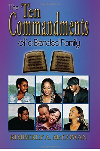 Beispielbild fr The Ten Commandments of a Blended Family zum Verkauf von Bank of Books