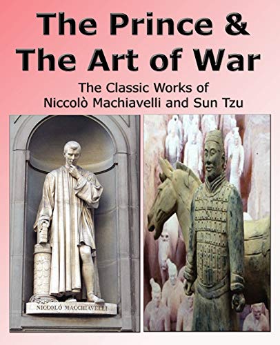 Imagen de archivo de The Prince & The Art of War - The Classic Works of Niccol Machiavelli and Sun Tzu a la venta por Buchpark