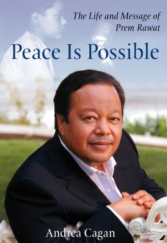 Imagen de archivo de Peace Is Possible: The Life and Message of Prem Rawat a la venta por ThriftBooks-Atlanta