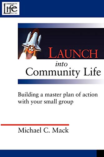 9780978877958: Launch into Community Life