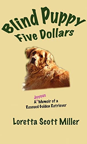 Stock image for Blind Puppy Five Dollars for sale by Lucky's Textbooks