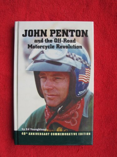 Beispielbild fr John Penton and the Off-Road Motorcycle Revolution [Hardcover] Ed Youngblood (Author) zum Verkauf von ThriftBooks-Dallas