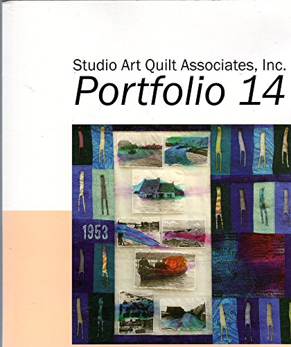 Stock image for Portfolio 14: Studio Art Quilt Associates, Inc. for sale by Thylacine Books