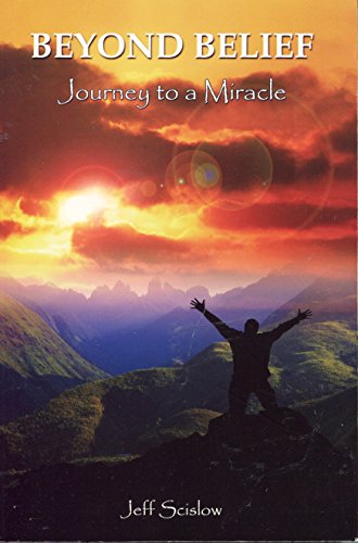 Beispielbild fr Beyond Belief - Journey to a Miracle zum Verkauf von Better World Books