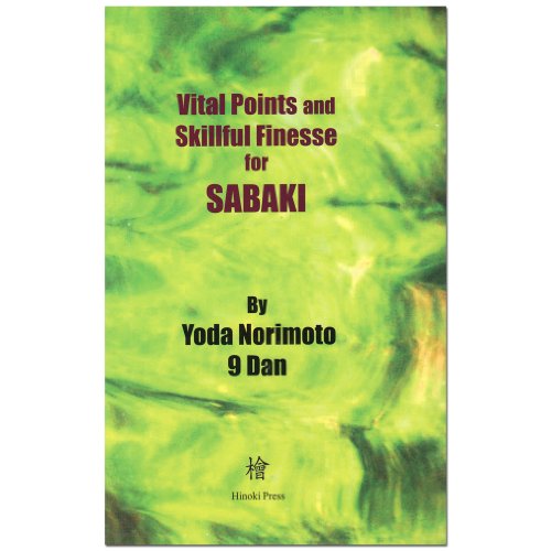 Stock image for Vital Points and Skillful Finesse for Sabaki for sale by Half Price Books Inc.