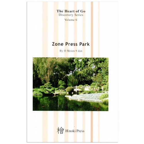9780978887476: The Heart of Go Discovery 6: Zone Press Park