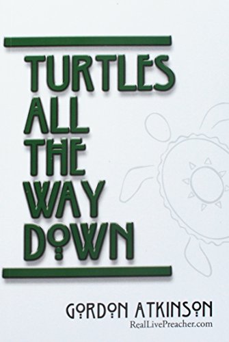 Stock image for Turtles All The Way Down for sale by Book ReViews