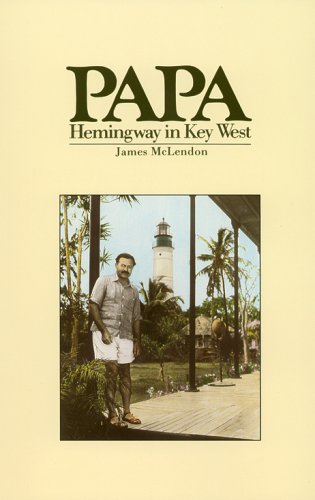 9780978894917: Papa Hemingway in Key West