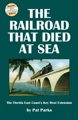 Stock image for RAILROAD THAT DIED AT SEA for sale by Riverow Bookshop