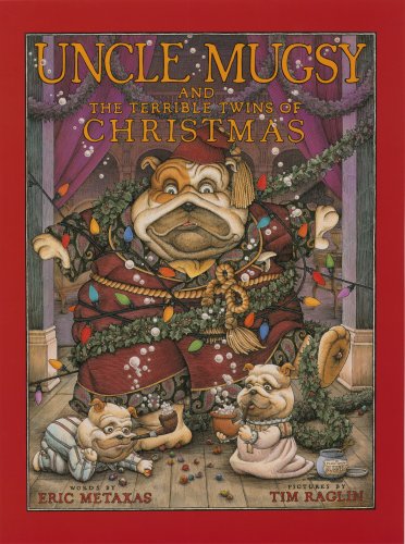 Imagen de archivo de Uncle Mugsy and the Terrible Twins of Christmas a la venta por KuleliBooks