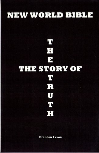 Stock image for New World Bible The Story of the Truth for sale by HPB-Ruby