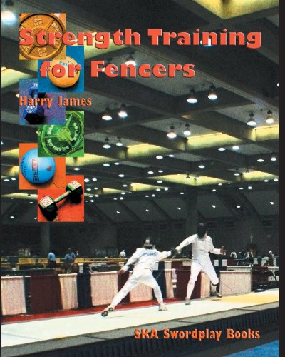Strength Training For Fencers (9780978902209) by James, Harry