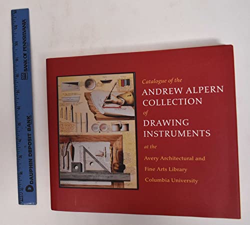 Stock image for Catalogue of the Andrew Alpern Collection of Drawing Instruments for sale by Book Trader Cafe, LLC