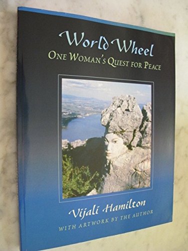 9780978905514: World Wheel: One Woman's Quest for Peace