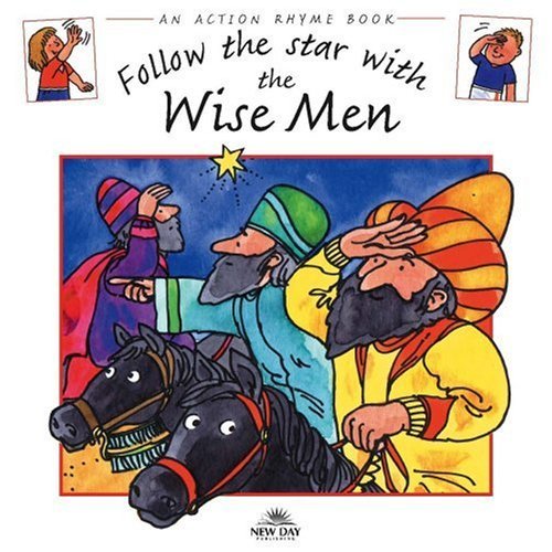 Follow the Star with the Wise Men (An Action Rhyme Book) (9780978905637) by Stephanie Jeffs