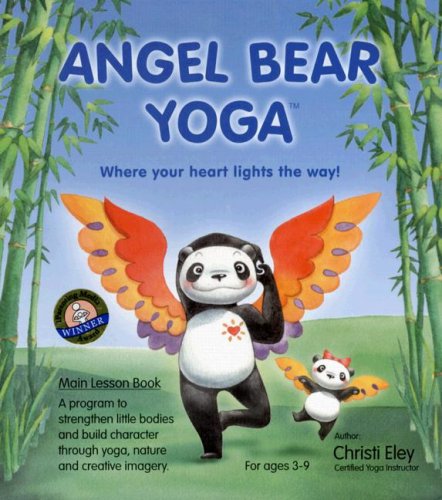 9780978906009: Angel Bear Yoga Main Lesson Book: Where Your Heart Lights the Way!