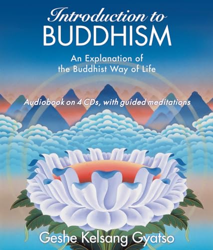 9780978906788: Introduction to Buddhism: An Explanation of the Buddhist Way of Life
