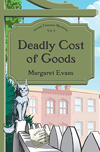 Stock image for Deadly Cost of Goods (Second Treasures Mysteries) for sale by Lucky's Textbooks