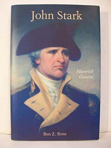 Stock image for John Stark: Maverick General for sale by Sharehousegoods